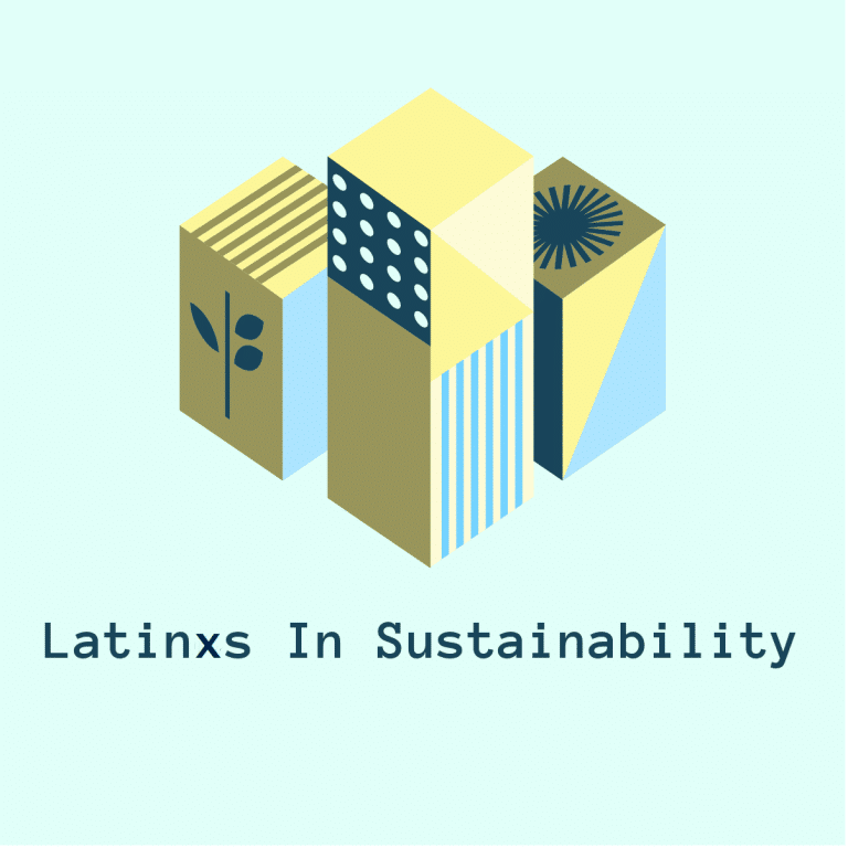Latinxs in Sustainability 1